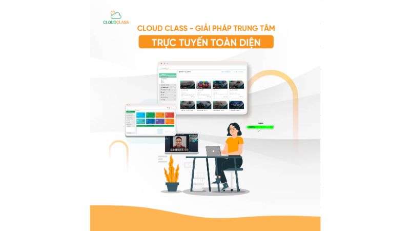 Cloudclass-dạy-học-online-can-gi
