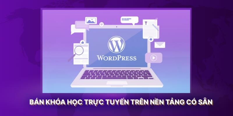 Nên sử dụng nền tảng học trực tuyến sẵn có hay xây dựng Website?